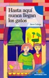 Seller image for HASTA AQUI NUNCA LLEGAN LOS GATOS for sale by AG Library