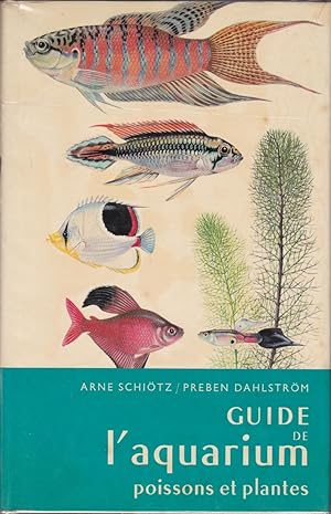 Seller image for Guide de l'aquarium : poissons et plantes for sale by Pare Yannick