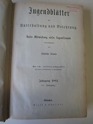 Jugendblätter für Unterhaltung und Belehrung unter Mitwirkung vieler Jugendfreunde