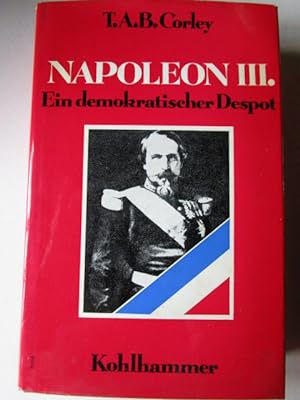 Seller image for Napoleon III. Ein demokratischer Despot for sale by Antiquariat Gisa Hinrichsen