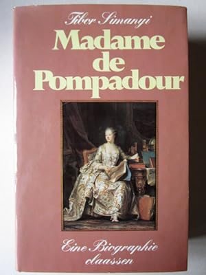 Bild des Verkufers fr Madame de Pompadour Eine Biographie zum Verkauf von Antiquariat Gisa Hinrichsen