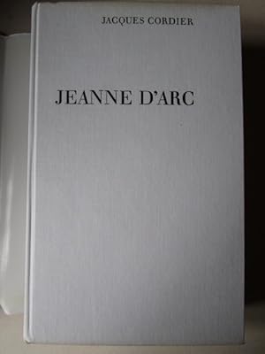 Jeanne d'Arc Ihre Persönlichkeit, ihre historischer Bedeutung