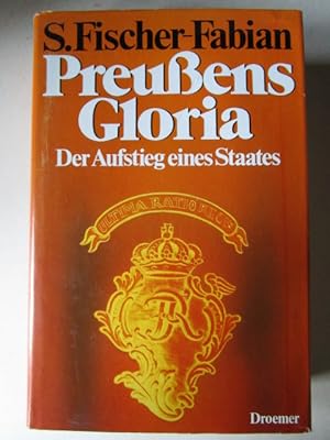 Preußens Gloria Der Aufstieg eines Staates