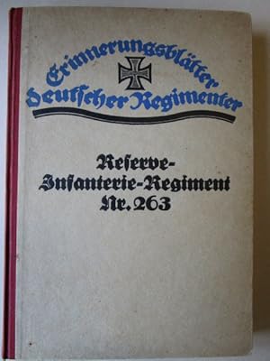 Das Reserve-Infanterie-Regiment Nr. 263 in Ost und West Nach den amtlichen Kriegstagebüchern und ...