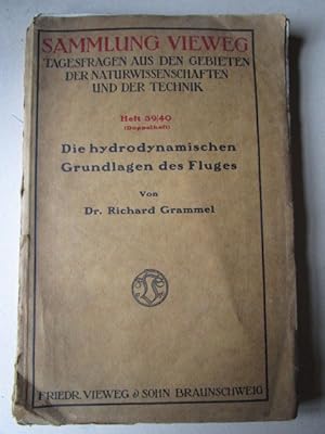 Bild des Verkufers fr Die hydrodynamischen Grundlagen des Fluges zum Verkauf von Antiquariat Gisa Hinrichsen