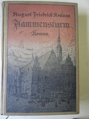 Seller image for Flammensturm Roman aus den Tagen des Sturzes und der Erhebung Preuens for sale by Antiquariat Gisa Hinrichsen