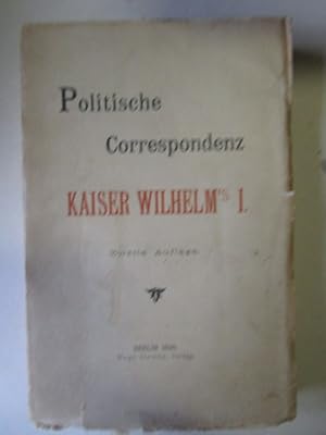 Politische Correspondenz Kaiser Wilhelm's I.