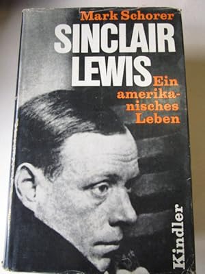 Sinclair Lewis Ein amerikanisches Leben