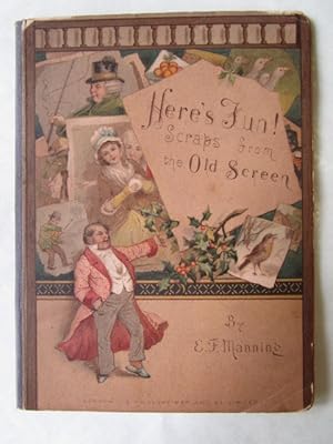 Seller image for Here's Fun Scraps from the Old Sreen for sale by Antiquariat Gisa Hinrichsen