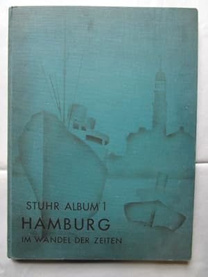 Hamburg im Wandel der Zeiten Stuhr Album 1