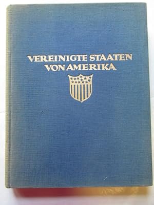 Die vereinigten Staaten. Das romantische Amerika Baukunst, Landschaft und Volksleben