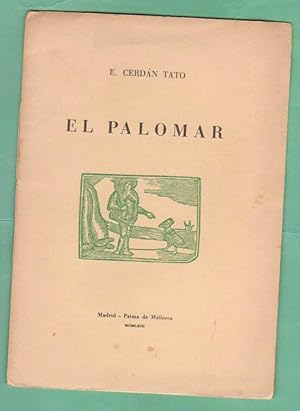 Imagen del vendedor de EL PALOMAR. a la venta por Librera DANTE