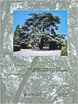 Image du vendeur pour Gli alberi monumentali di Firenze e provincia mis en vente par Libro Co. Italia Srl