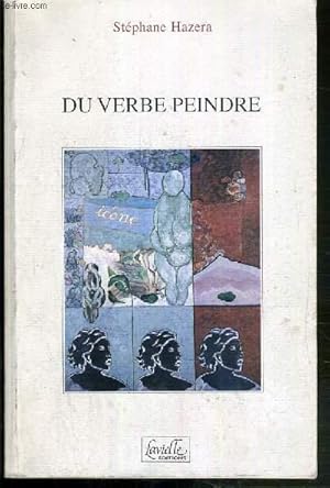 Seller image for DU VERBE PEINDRE for sale by Le-Livre