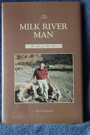 The Milk River Man