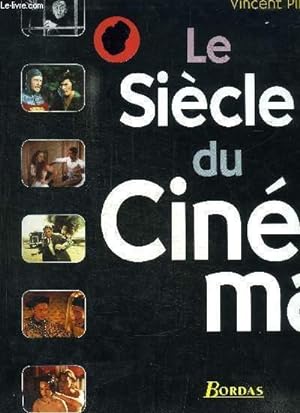 Bild des Verkufers fr LE SIECLE DU CINEMA zum Verkauf von Le-Livre