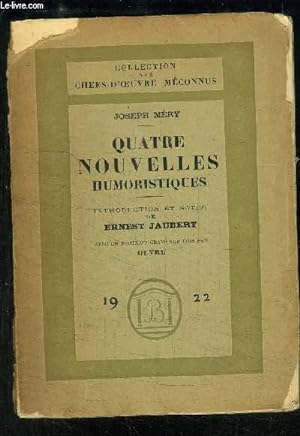 Bild des Verkufers fr QUATRE NOUVELLES HUMORISTIQUES- COLLECTION DES CHEFS-D OEUVRE MECONNUS zum Verkauf von Le-Livre