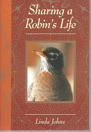 Seller image for Sharing a Robin's Life for sale by BYTOWN BOOKERY