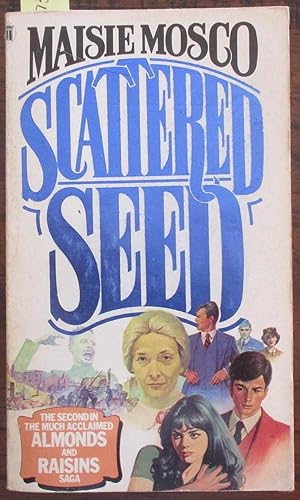 Imagen del vendedor de Scattered Seed: The Almonds and Raisins Saga (#2) a la venta por Reading Habit