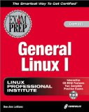 General Linux 1 Exam Prep with CDROM (Exam Prep (Coriolis' Certification Insider Press))