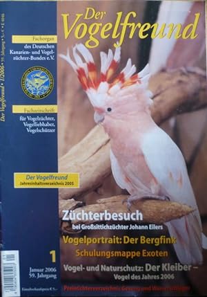 Der Vogelfreund. Fachzeitschrift für Vogelzüchter, Vogelliebhaber, Vogelschützer. 59. Jahrgang. H...