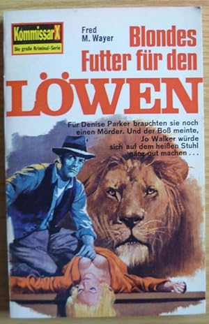 Seller image for Kommissar X: Blondes Futter fr den Lwen for sale by AMAHOFF- Bookstores