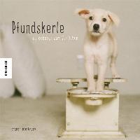 Imagen del vendedor de Pfundskerle Hundebabys zum Verlieben a la venta por AMAHOFF- Bookstores