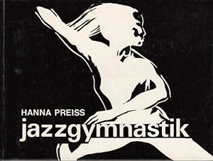 Jazzgymnastik. Zeichn.: Josef Preiss