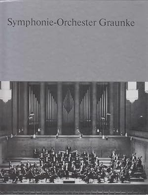 Immagine del venditore per Symphonie-Orchester Graunke 1945 - 1985 venduto da AMAHOFF- Bookstores