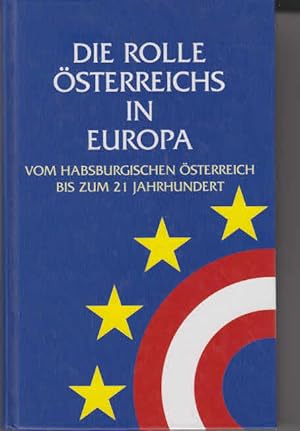 Bild des Verkufers fr Die Rolle sterreichs in Europa : Vortr. am 23. Feber 1972 vor d. Institut f. Internationale Politik in Mailand. zum Verkauf von AMAHOFF- Bookstores