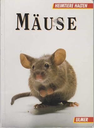 Mäuse, Ratten und Rennmäuse. von Georg Gassner. Mit Farbfotos von Regina Kuhn und Andreas Boisits...