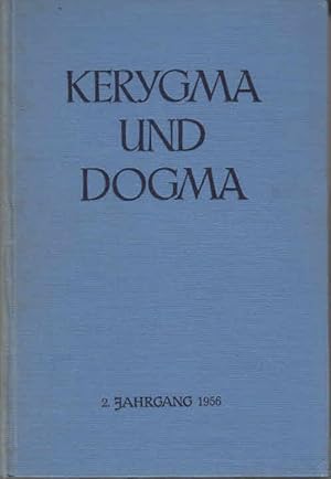 Kerygma und Dogma - kompletter 2. Jahrgang 1956 Zeitschrift für theologische Forschung und kirchl...