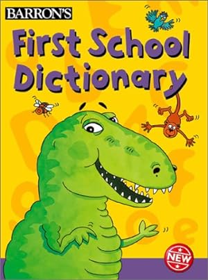 First School Dictionary (First Picture Dictionaries)