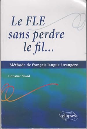 Le FLE sans perdre le fil.