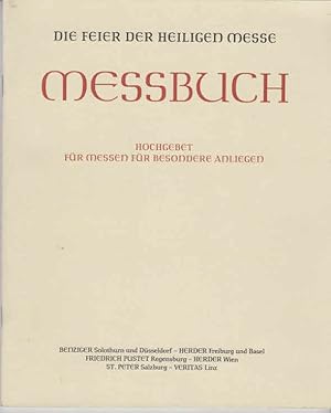 Messbuch : die Feier der heiligen Messe ; für die Bistümer des deutschen Sprachgebietes ; Hochgeb...