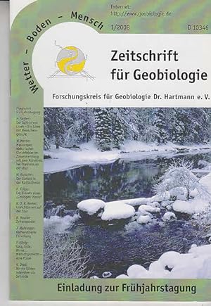 Heft 1- 2008. Wetter - Boden - Mensch. Zeitschrift für Geobiologie.