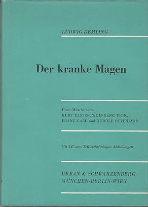 Der kranke Magen. Mit 147 z.T. mehrfarb.Abbn.