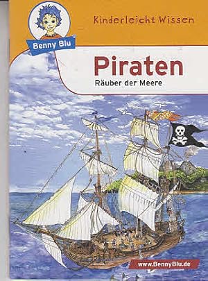 Seller image for Benny Blu - Piraten : Ruber der Meer. ; ill. von Christine Ott for sale by AMAHOFF- Bookstores