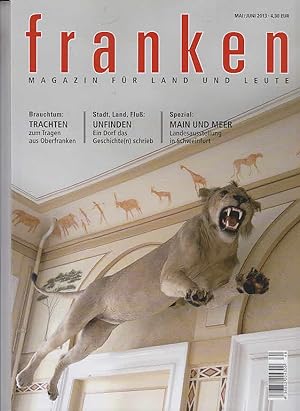 Franken - Magazin für Land und Leute Mai/Juni 2013
