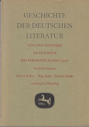 Geschichte der deutschen Literatur von den Anfängen bis zum Ende des Spätmittelalters (1490). Aus...