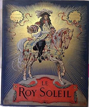 Seller image for Le Roy Soleil for sale by Bryn Mawr Bookstore
