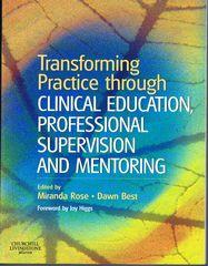 Transforming Practice through Clinical Education, Professional Supervision and Mentoring, 1e