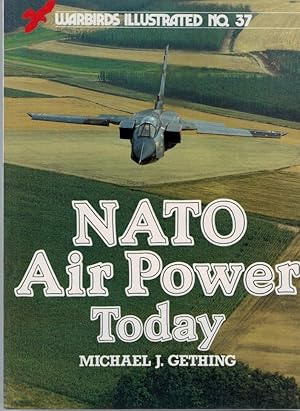 Image du vendeur pour NATO Air Power Today. Warbirds Illustrated No 37 mis en vente par Barter Books Ltd