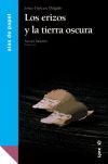 Seller image for ERIZOS Y LA TIERRA OSCURA, LOS for sale by AG Library