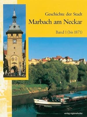 Geschichte der Stadt Marbach am Neckar - Band 1