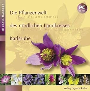 Bild des Verkufers fr Die Pflanzenwelt des nrdlichen Landkreises Karlsruhe zum Verkauf von Printhaus Versandantiquariat