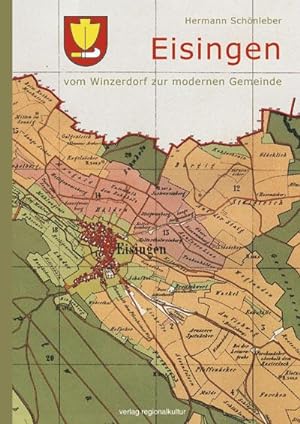Eisingen - vom Winzerdorf zur modernen Gemeinde