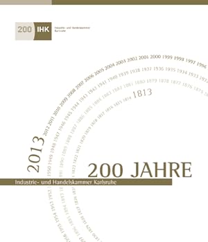Bild des Verkufers fr 200 Jahre Industrie- und Handelskammer Karlsruhe zum Verkauf von Printhaus Versandantiquariat