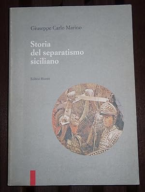 Seller image for Storia del separatismo siciliano 1943-1947 for sale by Libri Antichi Arezzo -  F&C Edizioni