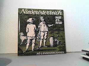 Niederösterreich wie es war. - Ansichten und Porträts vom 17. zum 19. Jahrhundert - aus d. NÖ Lan...